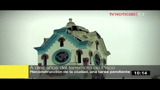 A 10 años del terremoto en Pisco