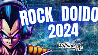 ROCK DOIDO 2024 - DJ WILLIAM MIX 2024 - MELODY 2024 ATUALIZADO #rockdoido #melody2024