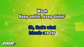 Dionne Warwick - That's What Friends Are For - Karaoke Version from Zoom Karaoke