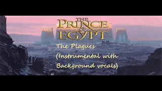 The Prince Of Egypt - The Plagues (Instrumental with Background Vocals)