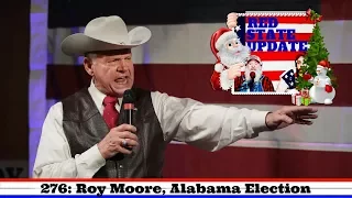 276: Roy Moore, Alabama Election