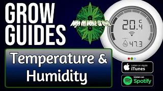 Temperature and Humidity for Cannabis Plants | Grow Guides Episode 19