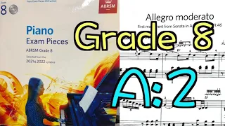 2021&2022 Abrsm Grade 8 Piano A:2 Allegro moderato