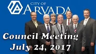 Arvada City Council Meeting - July 24, 2017