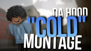 Cold 🧊 | Da Hood montage