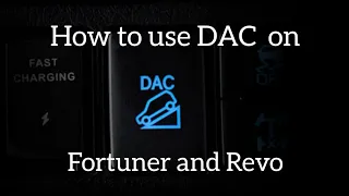 How to use DAC. #DAC #fortuner4x4 #Revo4x4 #Fortuner