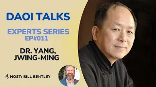 Dr. Yang, Jwing-Ming - DAOI Talks - Experts Series Ep 011