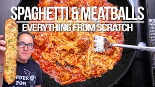 THE BEST SPAGHETTI AND MEATBALLS I'VE EVER MADE (EVERYTHING FROM SCRATCH!) | SAM THE COOKING GUY