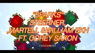 ★日本語訳★Sparkles - Steerner , Martell & William Ekh ft. Corey Saxon