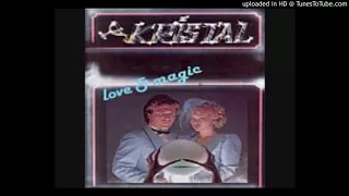 Kristal - Love And Magic(1985)