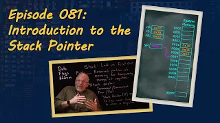 Ep 081: Introduction to the Stack Pointer