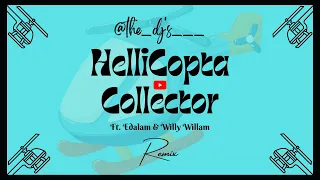 Helicopta Collector Remix | 150 BPM Trap | Ft. Edalan & Willy William | Trap Remix | DJ Tirth