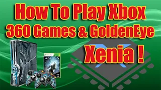How to play Xbox 360 games on windows 10 using Xenia on Windows 10! Also XBLA GoldenEye  007