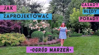 JAK ZAPROJEKTOWAĆ OGRÓD MARZEŃ ? ZASADY, Porady BŁĘDY - Ogród dla początkujących