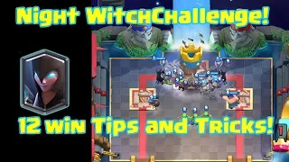 Night Witch Draft Challenge Tips and Tricks!! 12 Wins!! Clash Royale