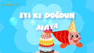 İyi ki Doğdun MAYA - İsme Özel Kırmızı Balık Doğum Günü Şarkısı