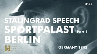 38 #Germany 1942 ▶ Adolf Hitler Speech - Sportpalast Berlin (1) "Fall Blau" Stalingrad (30.09.42)