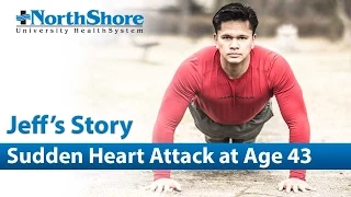 Sudden Heart Attack at Age 43: Jeff's Story