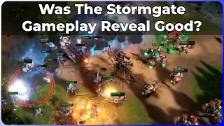 I Talk About Stormgate's Gameplay Reveal And The Community's Reaction To It.