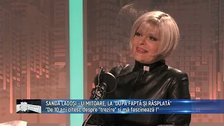 Dupa fapta si rasplata - Sanda Ladosi - 21 Ianuarie 2023 - Partea 1 | MetropolaTV