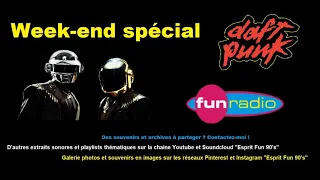 Week-end spécial Daft Punk sur Fun Radio à l'occasion de la sortie du DVD D.A.F.T (1999)