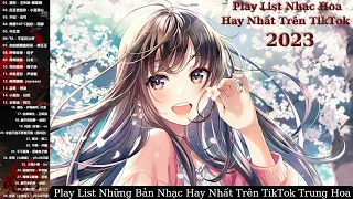 Nhạc Hoa Chill TikTok 2023, Top 30 Bài Hát TikTok Trung Quốc Gây Nghiện . #plist 1. Music Box