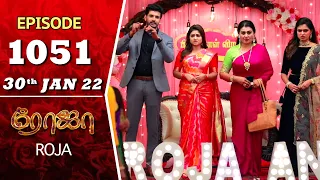 ROJA Serial | Episode 1051 | 30th Jan 2022 | Priyanka | Sibbu Suryan | Saregama TV Shows Tamil