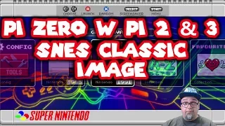 SNES Classic Pi Zero W Pi 2 Pi 3 Image Emulationstation Gaming!