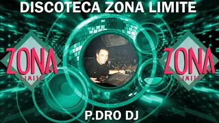 ZONA LIMITE (P.DRO DJ) 2000