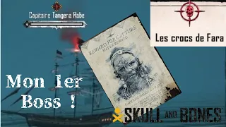 Boss : Les crocs de Fara + Début de timonerie ! Skull and Bones let's play #6