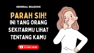 😍 PARAH SIH! INI YANG ORANG SEKITARMU LIHAT TENTANG KAMU 😍