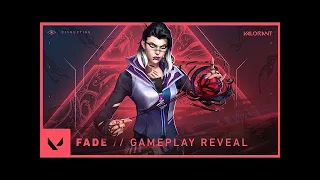 Fade Gameplay Reveal Trailer  VALORANT /NEW AGENT FADE GAMEPLAY - ALL ABILITIES