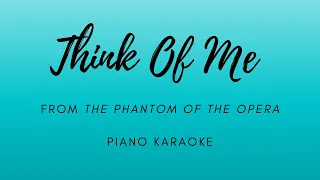 Think Of Me - from Andrew Lloyd Webber's The Phantom of the Opera - Piano Karaoke