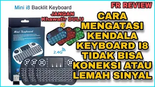review mini keyboard I8 Keyboard STB / KEYBOARD SMART TV TIDAK BISA KONEK ATAU SINYAL LEMAH