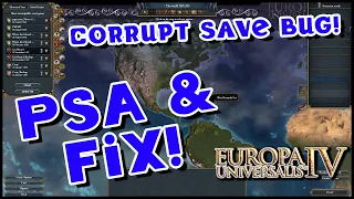 [EU4 1.31.1 Leviathan] PSA About Empty World Corrupt Save Bug And How To "Fix" It!