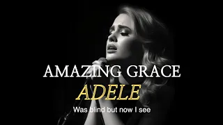 AMAZING GRACE - ADELE (AI cover)