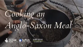 Cooking an Anglo-Saxon Meal