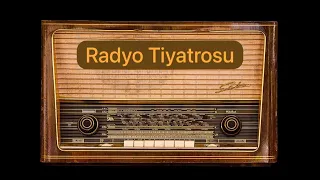 Töre.. Radyo Tiyatrosu.