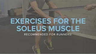 Exercises for the Soleus Muscle (Recommended for Runners!)