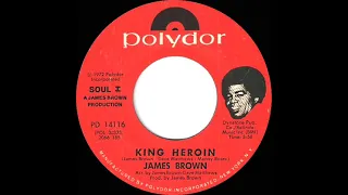 1972 HITS ARCHIVE: King Heroin - James Brown (mono 45)