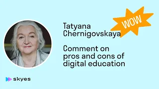 Skyes Conf | Tatyana Chernigovskaya about pros and cons of digital education