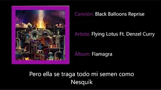 Flying Lotus Ft. Denzel Curry - Black Balloons Reprise (Subtitulada)