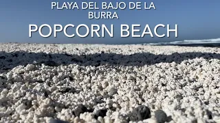 Popcorn Beach / Playa del Bajo de la Burra - Fuerteventura (4K)