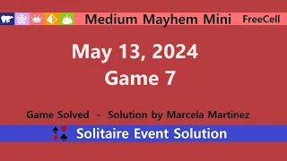 Medium Mayhem Mini Game #7 | May 13, 2024 Event | FreeCell