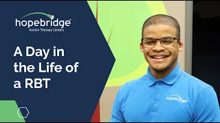 A Day in the Life of an RBT  |  Hopebridge Autism Therapy Centers