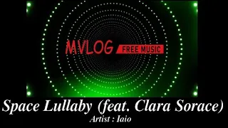 Space Lullaby (feat. Clara Sorace) — Iaio