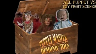 Puppet Master Vs. Demonic Toys - All Puppet Vs. Toy Fight Scenes