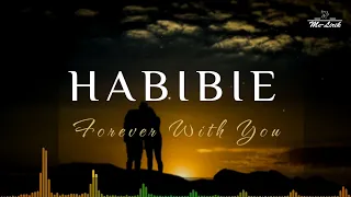 HABIBIE - Forever With You | Lyrics | Visualizer