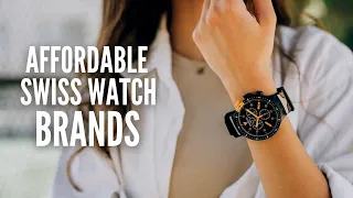 20 Affordable Swiss Watch Brands You Should Know