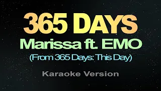 365 DAYS - KARAOKE |  Marissa ft. EMO (From 365 Days: This Day)